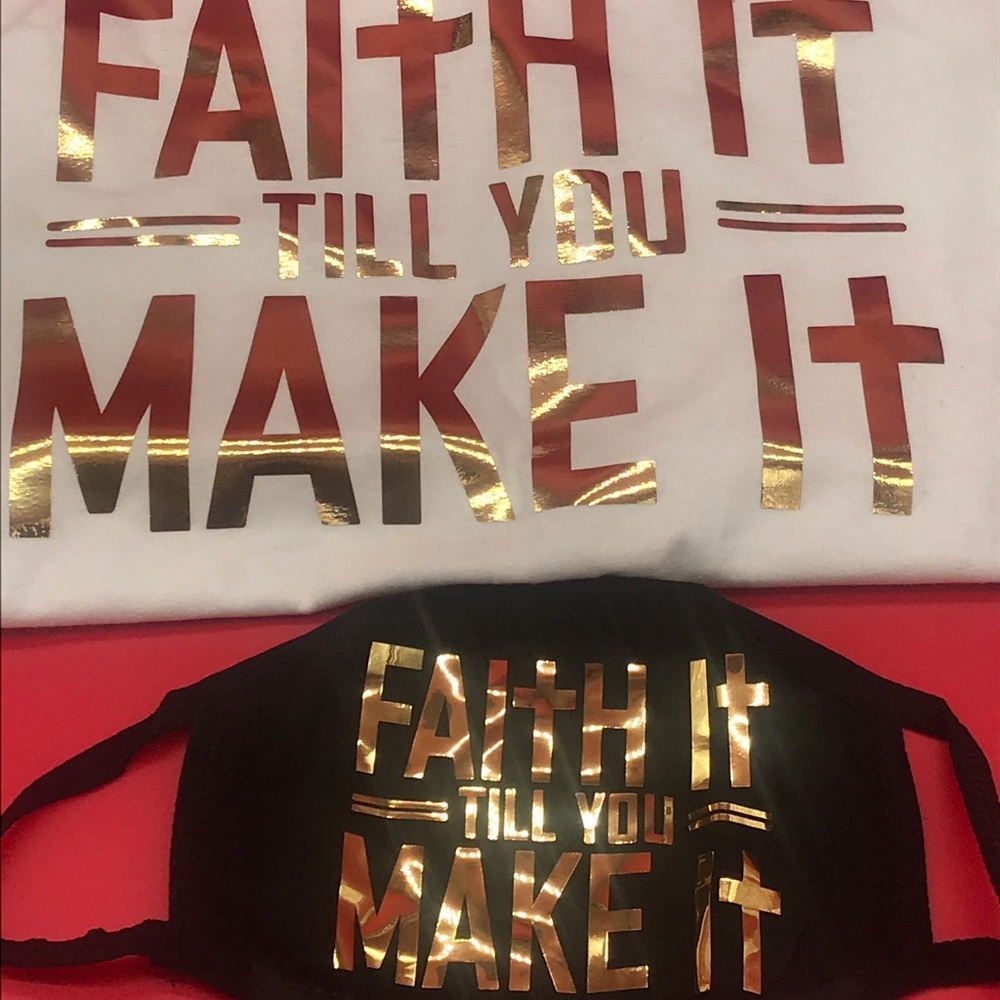 Faith It Til You Make It Tee